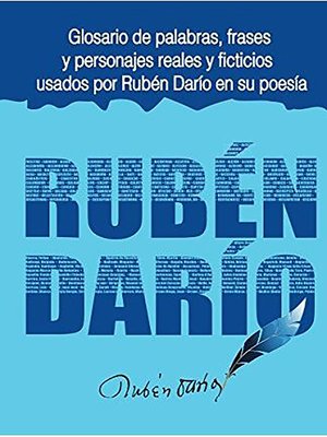 cover image of Glosario de palabras, frases y personajes usados por Rubén Darío en su poesía.